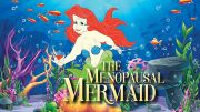 menopausal mermaid
